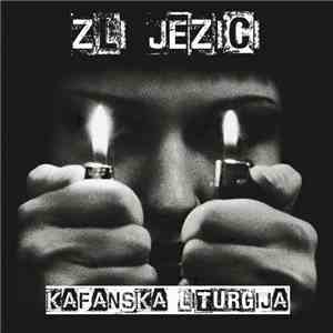 Zli Jezici - Kafanska Liturgija