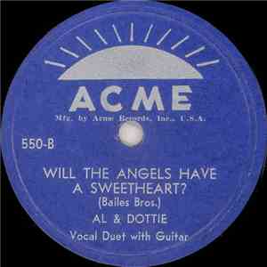 Al & Dottie - The Burning Of The Noronic / Will The Angels Have A Sweethear ...