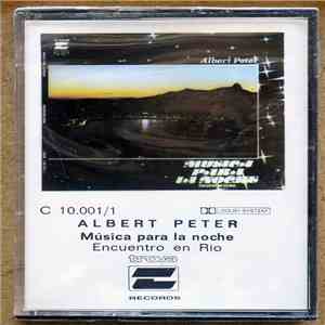 Albert Peter - Encuentros En Rio / Música Para La Noche