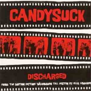 Candysuck - Discharged