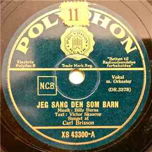 Carl Brisson - Jeg Sang Den Som Barn / Visen Om København