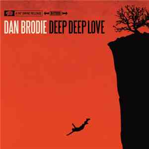 Dan Brodie - Deep Deep Love