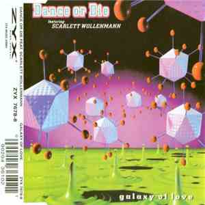 Dance Or Die  Featuring Scarlett Von Wollenmann - Galaxy Of Love