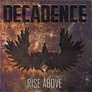 Decadence  - Rise Above