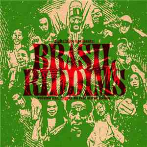 Digitaldubs - Digitaldubs Apresenta Brasil Riddims Volume 1, Reggae Da Raiz ...