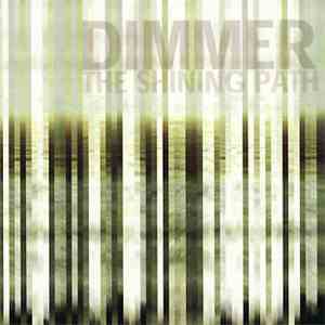 Dimmer  - The Shining Path
