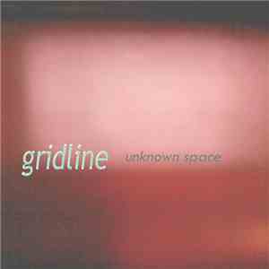 Gridline - Unknown Space