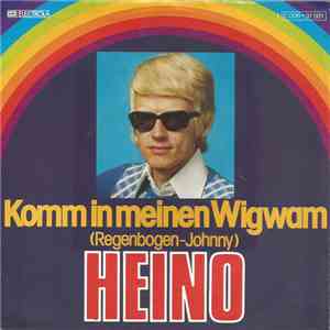 Heino - Komm In Meinen Wigwam (Regenbogen-Johnny)