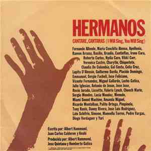 Hermanos - Cantare, Cantaras (I Will Sing, You Will Sing)