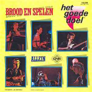 Het Goede Doel - Brood En Spelen