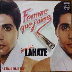 Jean-Luc Lahaye - Femme Que J'aime