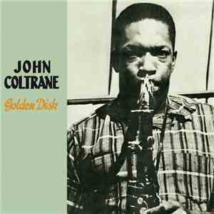 John Coltrane - Golden Disk