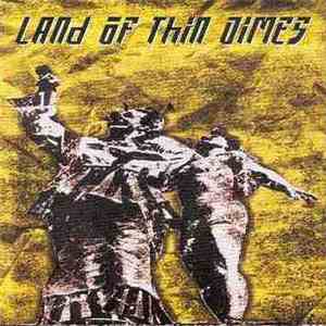 Land Of Thin Dimes - Land Of Thin Dimes