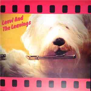 Leevi And The Leavings - Leevi And The Leavings