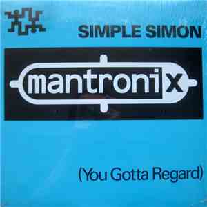 Mantronix - Simple Simon (You Gotta Regard)