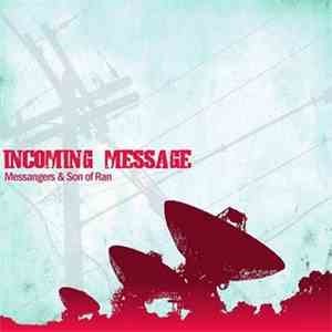 Messangers & Son of Ran - Incoming Message