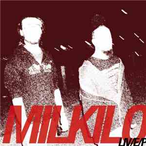 Milkilo - LIV/E/P