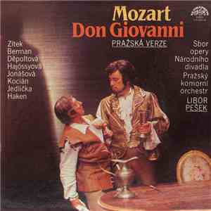 Mozart, Sbor Opery Národního Divadla, Pražský Komorní Orchestr, Libor Pešek ...