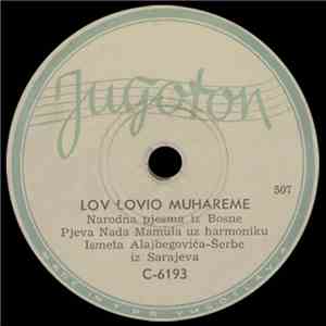 Nada Mamula, Zaim Imamović - Lov Lovio Muhareme / Mošcanice, Vodo Plemenita