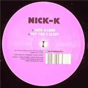 Nick-K - Lock & Load / Put You 2 Sleep