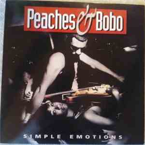 Peaches & Bobo - Simple Emotions