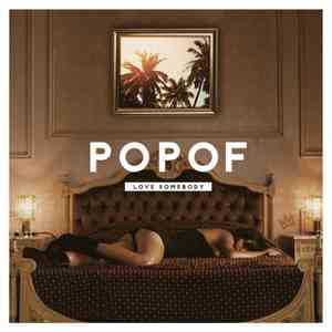 Popof - Love Somebody