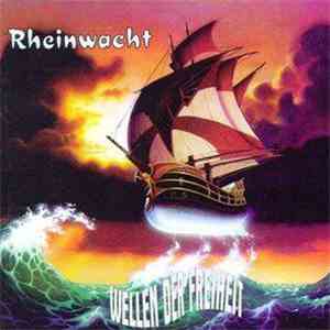 Rheinwacht - Wellen Der Freiheit