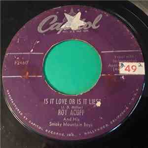 Roy Acuff - Is It Love Or Is It Lies?   /   Lonesome Joe