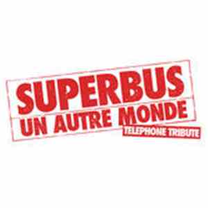 Superbus  - Un Autre Monde
