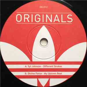 Syl Johnson / Divine Force - Different Strokes / My Uptown Beat