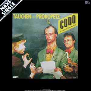 Tauchen - Prokopetz - Codo (...Düse Im Sauseschritt)