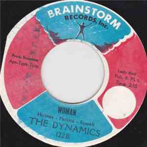 The Dynamics  - Because I Love You / Woman