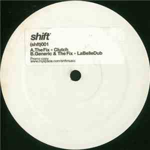 The Fix & Generic  - Clutch / La Belle Dub
