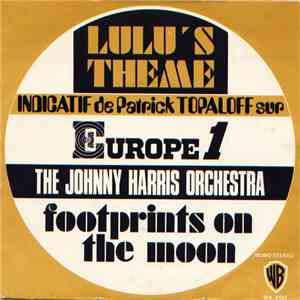 The Johnny Harris Orchestra - Footprints On The Moon / Lulu's Theme