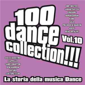 Various - 100 Dance Collection!!! Vol.10 - La Storia Della Musica Dance