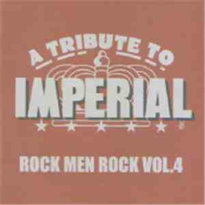 Various - Rock Men Rock Vol.4 : A Tribute To Imperial