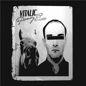 Vitalic - Poney EP Remastered
