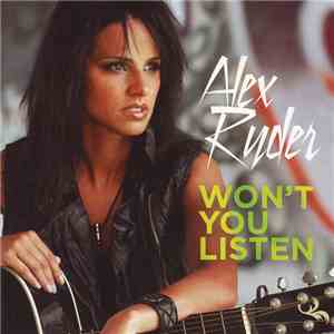 Alex Ryder - Won't You Listen