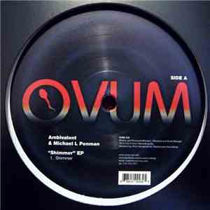 Ambivalent & Michael L Penman - Shimmer EP