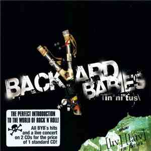 Backyard Babies - Tinnitus + Live Live In Paris