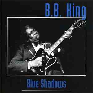 B.B. King - Blue Shadows