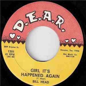 Bill Head  - I Aint Gonna Change For You / Girl It's Happened Again