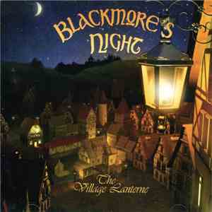 Blackmore's Night - The Village Lanterne