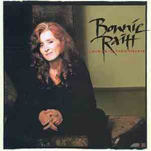 Bonnie Raitt - Longing In Their Hearts