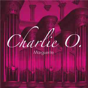 Charlie O. - Marguerite