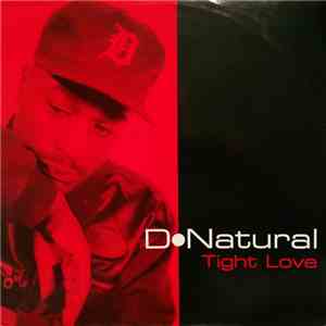 D. Natural - Tight Love