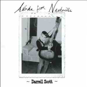 Darrell Scott - Aloha From Nashville