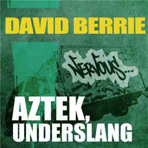 David Berrie - Aztek / Underslang