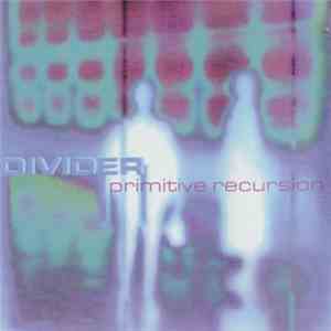 Divider  - Primitive Recursion