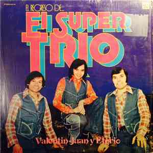 El Super Trio - El Regreso De...